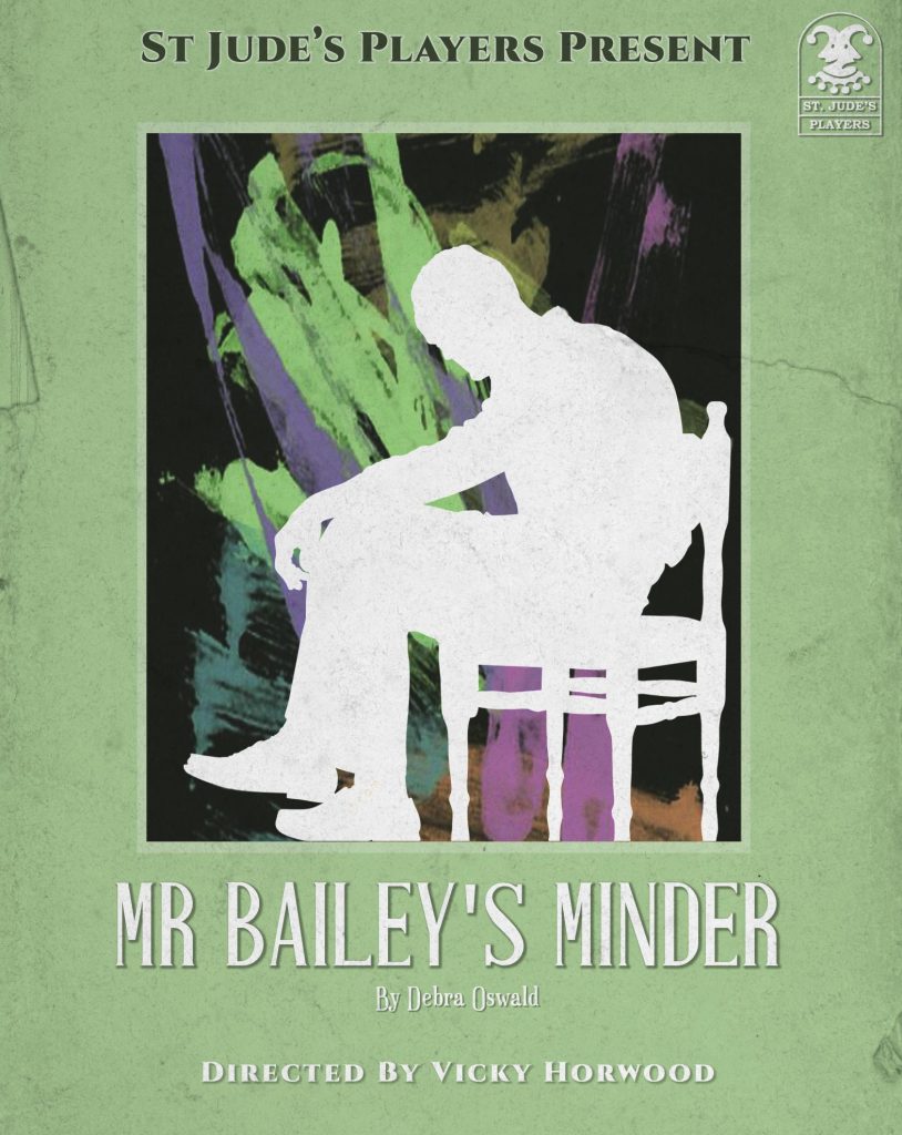 St Jude's Players - Mr Bailey's Minder